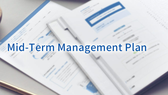 Mid-Term Management Plan