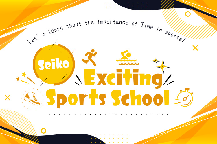 Seiko Exciting Sports School