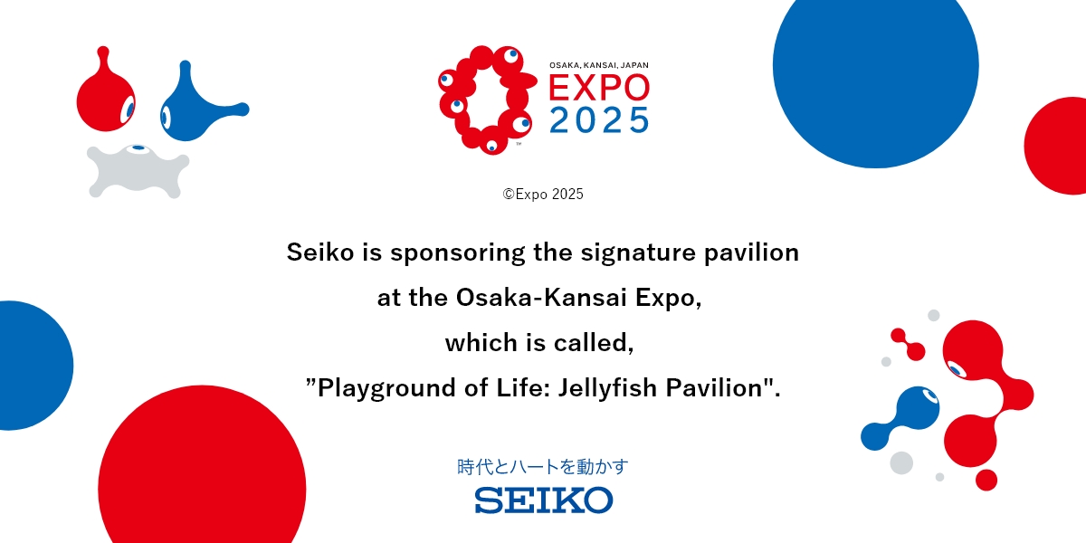 Osaka-Kansai Expo Sponsorship | Sustainability | Seiko Group
