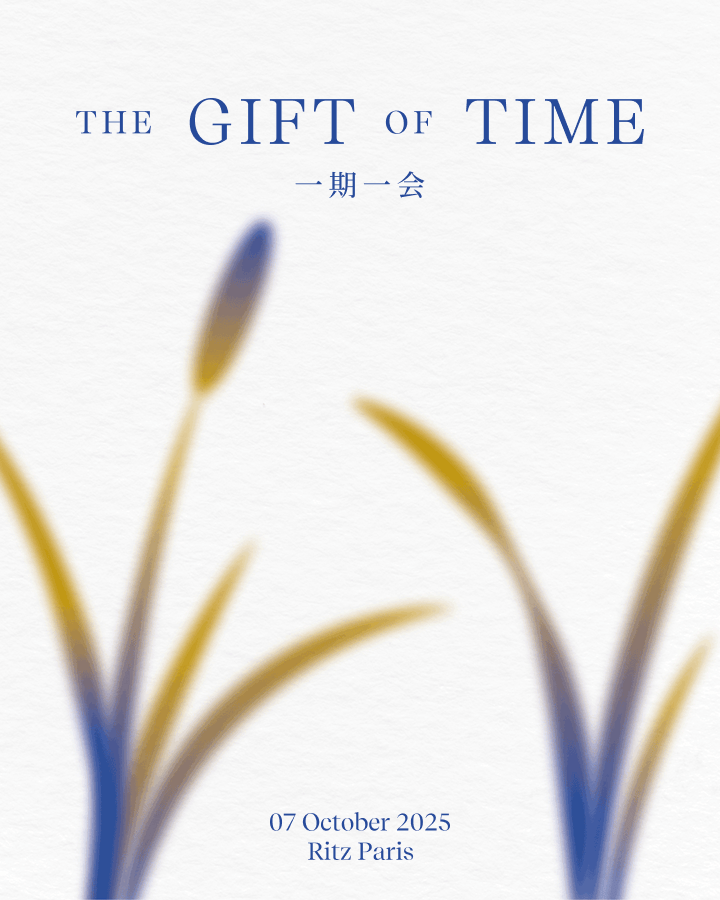 THE GIFT OF THE TIME 一期一会, 07 October 2025 Ritz Paris